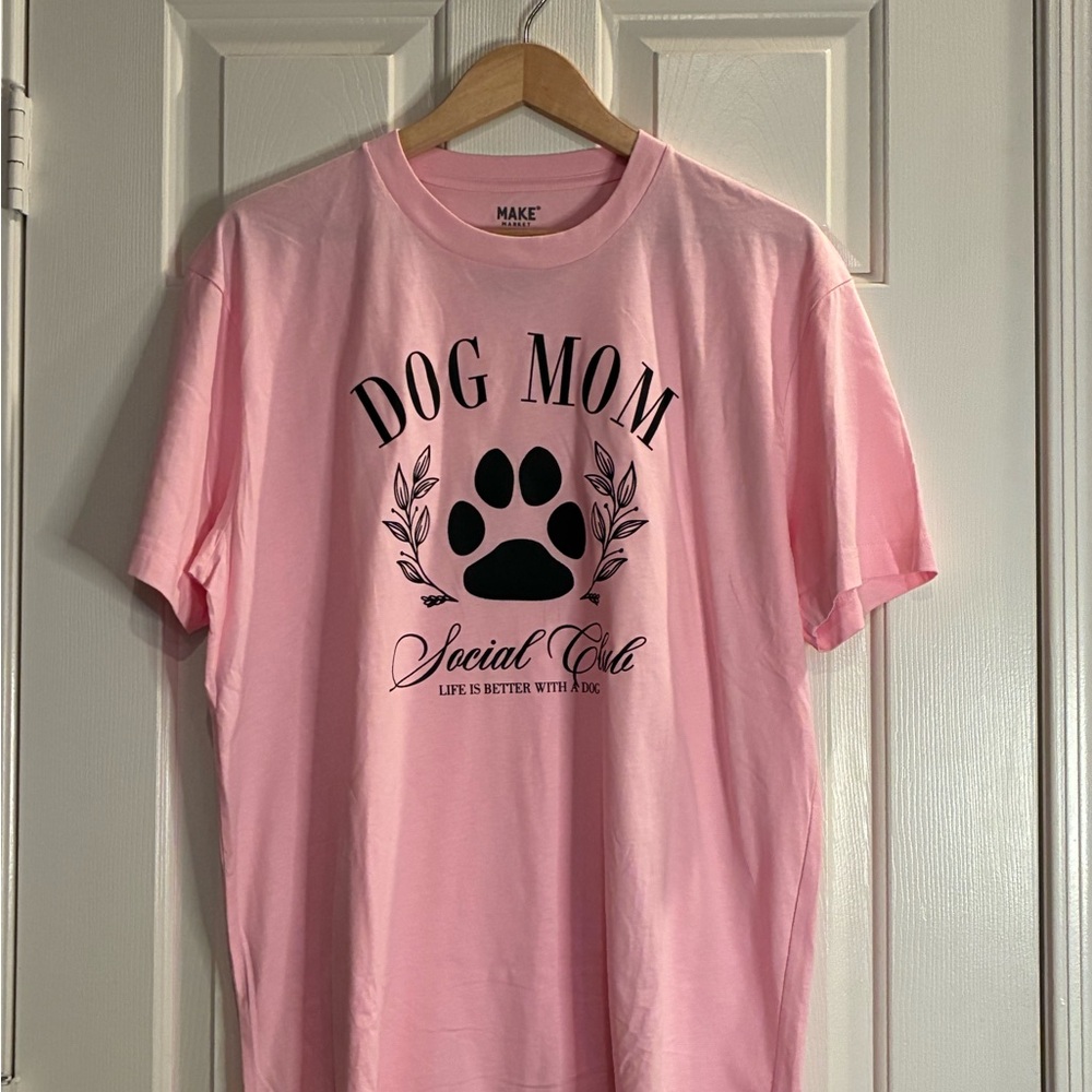 Make Market Pink Dog Mom T-Shirt